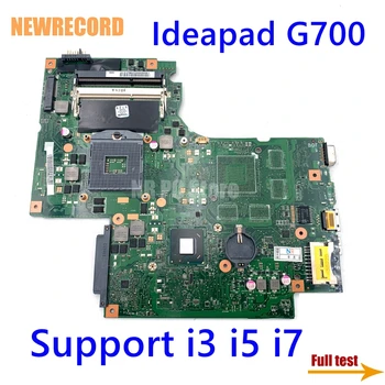 NEWRECORD 11S10250048 rev 2.1 pentru Lenovo Ideapad G700 laptop placa de baza HM76 J8E BAMBI placa de test complet